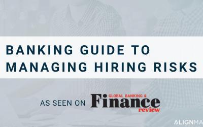 Banking Guide to Hiring Risk Management