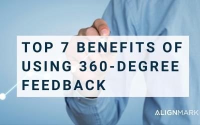 Benefits of Using 360-Degree Feedback – Top 7