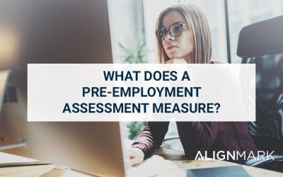 What Does a Pre-Employment Assessment Measure?