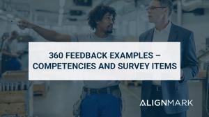 360 FEEDBACK EXAMPLES - AlignMark - 360 Degree Feedback