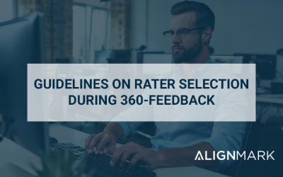 Rater Selection- Guidelines to follow during 360-Feedback